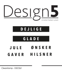 Billede: Design5 clearstamp DEJLIGE, GLADE, JULE ØNSKER, GAVER, HILSNER, D5C061, DEJLIGE: 6,5x1cm, MATCHER TIL D5D038, der købes separat