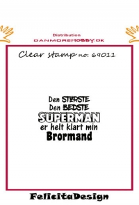 Billede: Stempel Den Største, Den Bedste SUPERMAN er helt klart min Brormand, FilicitaDesign