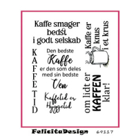 Billede: Stempel KAFFETID, Kaffe smager bedst i godt selskab, Den bedste Kaffe er den som deles med sin bedste Ven, Kaffetid er Hyggetid, Kaffe er knus i et krus, om lidt er KAFFEN klar!, FelicitaDesign
