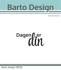 Billede: Barto Design Clearstamp Dagen er din, 5x2,4cm