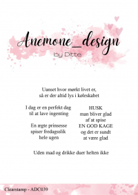Billede: Anemone_design Clearstamp, Tekster, ADC039, A7, Uanset hvor mørkt livet er, så er der altid lys i køleskabet, I dag er en perfekt dag til at lave ingenting, HUSK man bliver glad af at spise EN GOD KAGE og det er sundt at være glad, En ægte prinsesse spiser fredagsslik hele ugen, Uden mad og drikke duer helten ikke, førpris kr. 48,- nupris