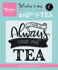 Billede: MARIANNE DESIGN STEMPEL KJ1707 Quote – There is always time for tea