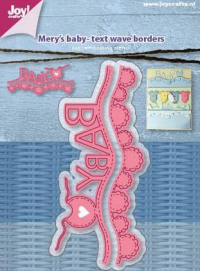 Billede: skære/prægeskabelon 2 babyborter, JOY CUT/EMB “Mery's Baby text Waveborder” 6002/1218, 110x150mm, førpris kr. 63,- nupris
